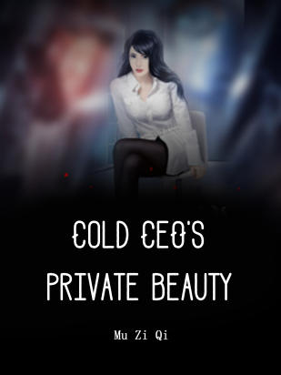 Cold CEO's Private Beauty